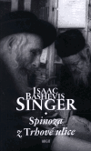 Spinoza z Trhové ulice - Isaac Bashevis Singer