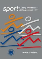 Sport a Český svaz tělesné výchovy po roce 1989 - 