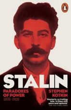 Stalin: Paradoxes of Power 1878-1928 (Defekt) - Stephen Kotkin