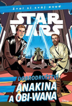 Star Wars - Dobrodružství Anakina a Obi-Wana - Cavan Scott