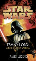 STAR WARS Temný lord - James Luceno
