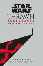 Star Wars: Thrawn Ascendancy : (Book 1: Chaos Rising) - Timothy Zahn