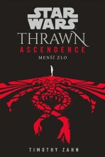 Star Wars - Thrawn Ascendence: Menší zlo - 