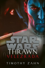 Star Wars - Thrawn. Velezrada - Timothy Zahn