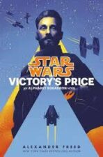Star Wars: Victory´s Price (Defekt) - Alexander Freed