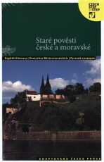 Staré pověsti české a moravské - Adaptovaná česká próza (AJ,NJ,RJ) - Lída Holá