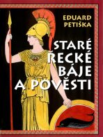 Staré řecké báje a pověsti (Defekt) - Eduard Petiška