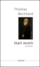 Staří mistři - Thomas Bernhard