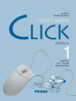 Start with Click 1 - Pracovní sešit - Jiří Šádek