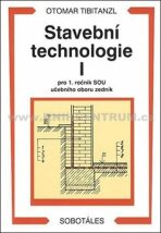 Stavební technologie I. pro SOU - 