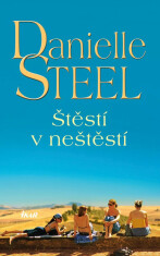 Štěstí v neštěstí - Danielle Steel