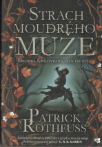 Strach moudrého muže - Patrick Rothfuss