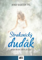 Strakonický dudák - Josef Kajetán Tyl