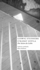 Stránky světla / Die Seiten des Lichts (Defekt) - Ludwig Steinherr