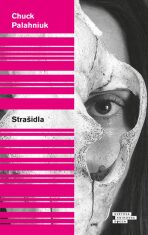 Strašidla - Chuck Palahniuk