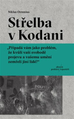 Střelba v Kodani - Reportáž o Larsi Vilksovi, extrémismu a hranicích svobody projevu - Niklas Orrenius