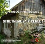 Stretneme sa v pekle - Mariana Michalská