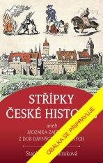 Střípky české historie - Stanislava Jarolímková