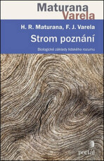 Strom poznání - Francisko J. Varela, ...