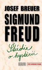 Štúdie o hystérii - Sigmund Freud,Josef Breuer