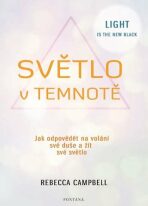 Světlo v temnotě - Rebecca Campbell