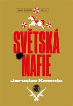 Světská mafie (Defekt) - Jaroslav Kmenta