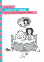 Svobodní v bolesti - Jan Jílek