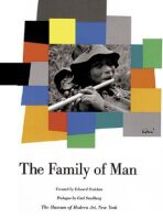 The Family of Man - Edward Steichen