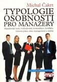 Typologie osobnosti pro manažery - Michal Čakrt