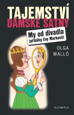Tajemství dámské šatny - Olga Walló