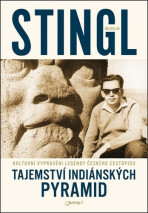 Tajemství indiánských pyramid - Miloslav Stingl