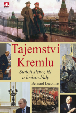 Tajemství Kremlu - Bernard Lecomte