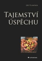 Tajemství úspěchu - Jiří Plamínek