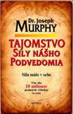 Tajomstvo sily nášho podvedomia - Joseph Murphy