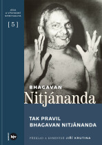Tak pravil Bhagavan Nitjánanda - Bhagavan Nitjánanda