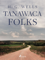Tanawaca Folks - Lyman Frank Baum