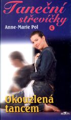 Taneční střevíčky 4 - Anne-Marie Pol