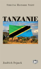 Tanzanie - stručná historie států - Jindřich Dejmek