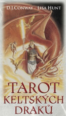 Tarot keltských draků - D.J. Conwayová,Lisa Hunt