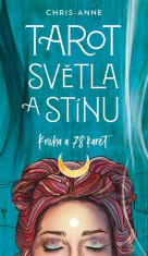 Tarot světla a stínu - Kniha + 78 karet - Chris Anne