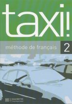 Taxi! 2 Livre de l´éleve - Robert Menand