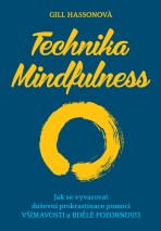 Technika Mindfulness - Gill Hassonová
