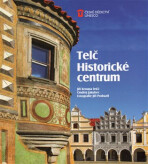 Telč: Historické centrum - Jiří Kroupa,Ondřej Jakubec