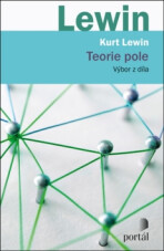 Teorie pole - Kurt Lewin,Kurt