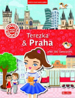 TEREZKA & PRAHA Město plné samolepek - Barbora Strnadová, ...