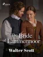 The Bride of Lammermoor - Walter Scott