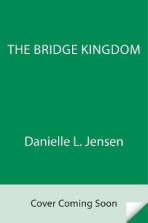 The Bridge Kingdom - Danielle L. Jensen