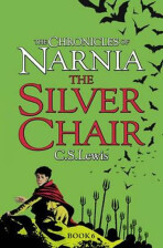 The Chronicles of Narnia: The Silver Chair - Clive Staples Lewis, ...