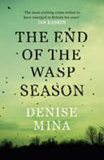The End of the Wasp Season (Defekt) - Denise Mina