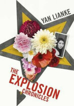 The Explosion Chronicles (Defekt) - Yan Lianke